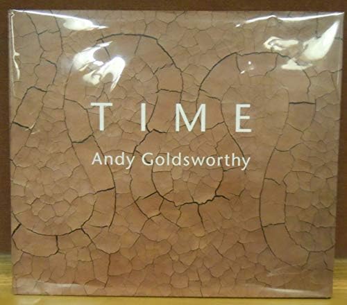 Andy Goldsworthy: A Collaboration with Nature: Goldsworthy, Andy